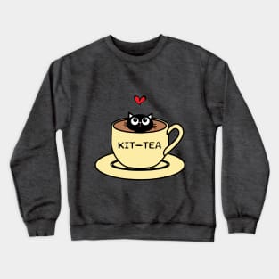 Kit-tea - for cat lovers Crewneck Sweatshirt